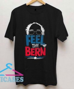 Feel The Bern Hair Bird Birdie 2020 T Shirt