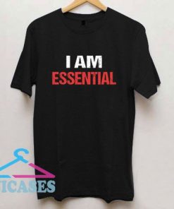 I am Essential Letter T Shirt