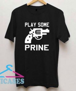 John Prine 92 Play Some Prine T Shirt