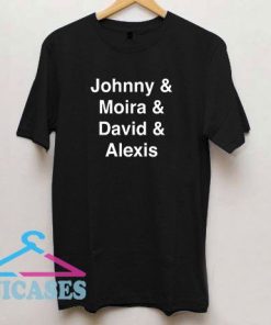 Johnny Moira David Alexis T Shirt