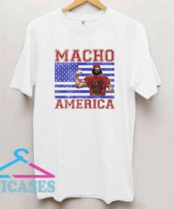 Macho Man Macho America T Shirt