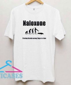 Naloxone Proving Darwin T Shirt