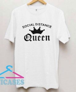 Social Distance Crown Queen T Shirt