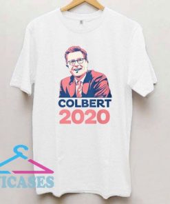 Stephen Colbert for president 2020 T Shirt