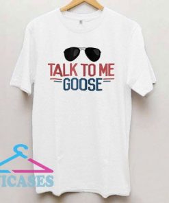 Talk to Me Goose Funny Movie T Shirt