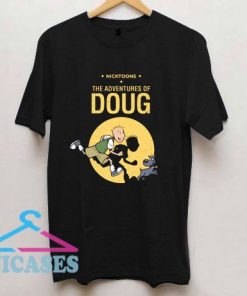 The Adventures Of Doug T Shirt