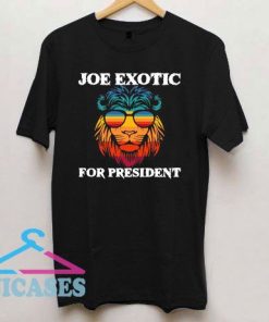 Tiger King Joe Exotic for president Rainbow T Shirt