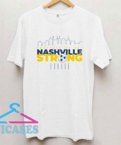 Together We Are Nashville Strong T Shirt