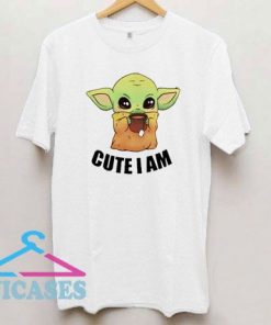 Baby Yoda Cute I am T Shirt