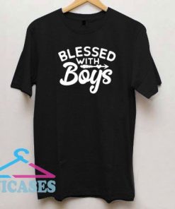 Blessed With Boys T Shirt