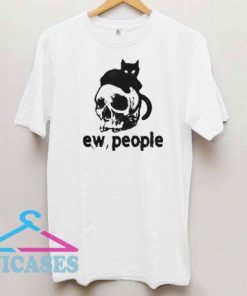 Cat Skull Ew People T Shirt