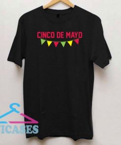 Cinco De Mayo Pennants T Shirt