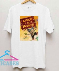 Cinco De Mouse T Shirt