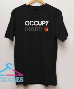 Elon Musk Occupy Mars T Shirt