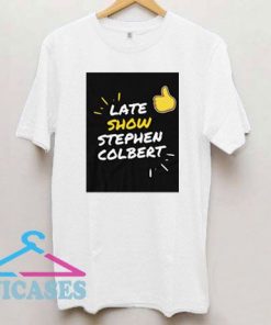 Late Show Stephen Colbert Poster T Shirt