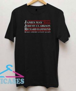 Make America Fast Again James May T Shirt
