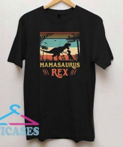 Mamasaurus T rex Dinosaur Mother's Day Vintage T Shirt