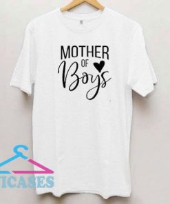 Mother Of Boys T Shirt