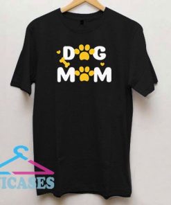 Paws Dog Mom T Shirt