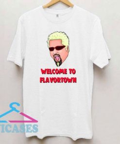 Welcome to Flavortown T Shirt