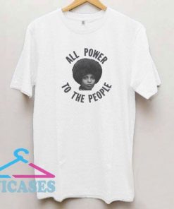 All Power To The People Angela Davis T Shirt