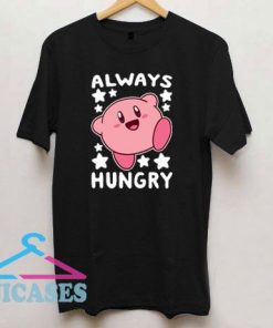 Always Hungry Kirby T Shirt