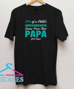 Awesome Papa Dad Father T Shirt