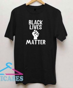 BLM Black Lives Matter T Shirt