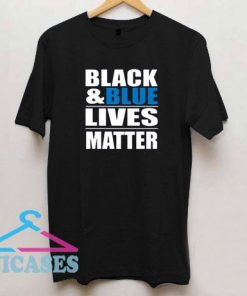 Black and Blue Lives Matter T Shirt