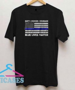 Blue Lives Matter T Shirt