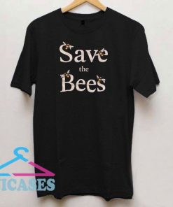 Funny Save The Bees T Shirt