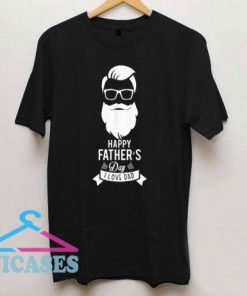 Happy Father's Day I Love Dad T Shirt