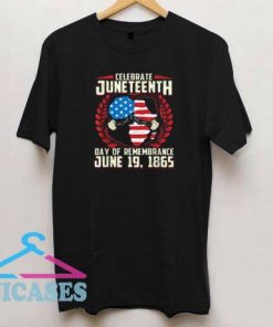 Juneteenth Celebrate Day T Shirt