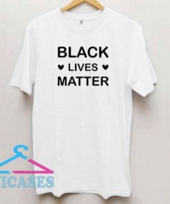 Loves Black Lives Matter T Shirt