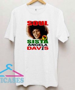 Soul Sista Angela Davis T Shirt
