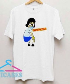 Tina Burger Quarantina T Shirt