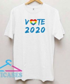 Vote 2020 Love Pride T Shirt