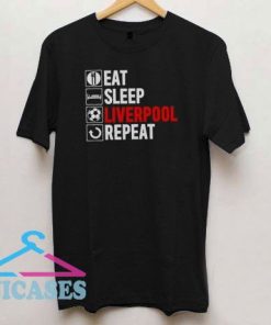 Eat Sleep Liverpool Repeat T Shirt