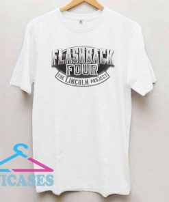 Flashback Four The Lincoln Project T Shirt