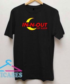 In n out of sleep T Shirt