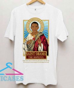 Saint Obama The Hopeful T Shirt