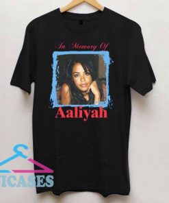 Aaliyah Loving Memory T Shirt