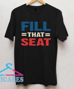 Fill That Seat Colour Vintage T Shirt