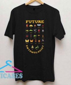 Future Entomologist Gifts T Shirt