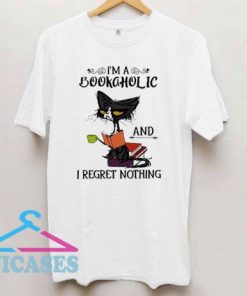 I'm a Bookaholic and I Regret Nothing Cat T Shirt