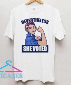 Nevertheless She Voted Graphic T Shirt