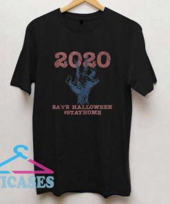 2020 Save Halloween Stay Home Quarantine T Shirt