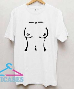 Body and Boob T Shirt