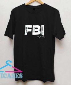 FBI in Jesus T Shirt