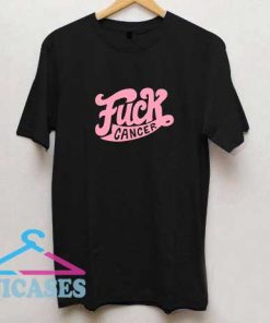 Fuck Cancer Letter T Shirt